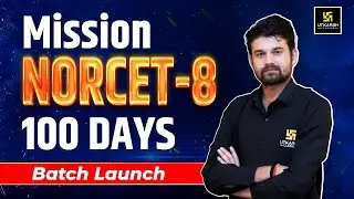 Mission NORCET 8 (100 Days) Batch Launch💥 | Utkarsh Nursnig Classes