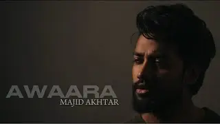 AWAARA -  official Music Video  | Majid Akhtar #original #hapstudio