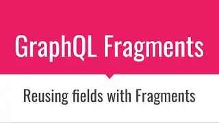 What is GraphQL Fragment | Fundamentals of GraphQL | GraphQL Tutorial - 4 | Hindi | हिंदी