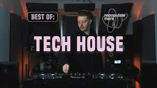 BEST OF: Repopulate Mars 🛸| @justDIAL9 in the Mix | [Tech House Mix]