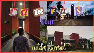 IIITDM Kurnool Full Campus Tour | 2025 | Cinematic