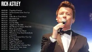 Rick Astley - Greatest Hits 2022 | Top Songs of the Rick Astley - Best Playlist Full Album