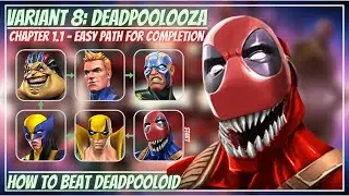 MCOC: Вариант 8.1.1 &mdash; Легкий путь к завершению &mdash; Deadpoolooza &mdash; Советы/руководства по Deadpooloid &mdash; Без воскрешений