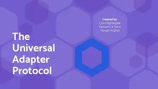 The Universal Adapter Protocol