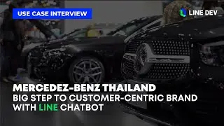 Mercedes-Benz Thailand มอบประสบการณ์พิเศษให้กับลูกค้าและสะท้อนแบรนด์ในแบบที่เป็นคุณด้วย LINE API
