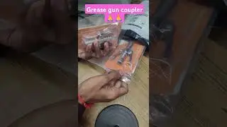 grease gun coupler #unboxing #viralvideo #shots #suport #subscribe #like #everyone #video #ytvideo