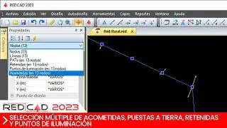 REDCAD - Selección múltiple de acometidas, puestas a tierra, retenidas y puntos de iluminación