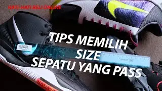 Cara Memilih Ukuran sepatu Basket - (Beli online bahaya)
