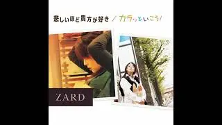 ZARD - カラッといこう！ [2006]