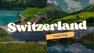 Switzerland: 4K Alpine Relaxation Journey