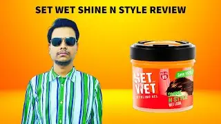 Set Wet Shine N Style Styling Gel Review | Should You Buy Styling Gel Or Not ?
