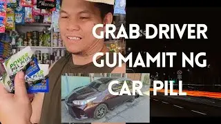 GRAB DRIVER gumamit ng CAR PILL #carpill #fuelsaver #greenchoyce #powerpill #trending #viral #foryou