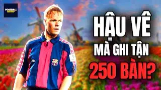 Ronald Koeman thật sự GIỎI đến mức n&agrave;o?