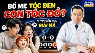 V&igrave; Sao Bố Mẹ T&oacute;c Đen Lại Sinh Con T&oacute;c Đỏ? Giải M&atilde; B&iacute; Mật Theo Di Truyền Học