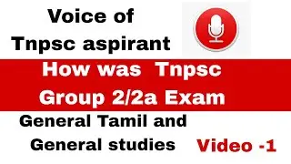 Voice of aspirant video -1.      #tnpscgroup2 #tnpscgroup2a #tnpsc #generaltamil #tamil #gs #maths 