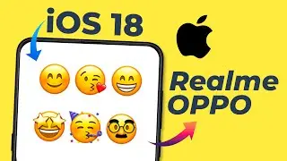 Install iOS 18 Emoji on Any Realme, Oppo & OnePlus devices
