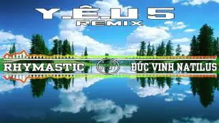 Y&ecirc;u 5 Remix - Rhymastic 2017