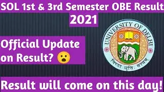 Official Update || SOL 1st & 3rd Semester OBE Exam Result 2021 || OBE Exam March Result?