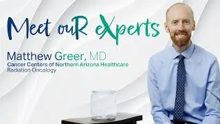 Meet Our Expert - Matthew Greer, MD