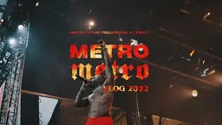 Vlog BTS Metro Metro 2022