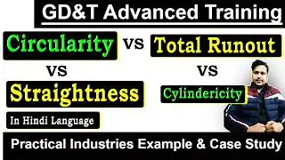 How to Choose Correct GD&T Control? Circularity, Runout & Total Runout Explained