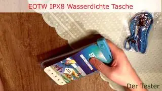 Wasserdichte Handh&uuml;lle - EOTW IPX8 Wasserdichte Tasche - Unboxing und Ersteindruck