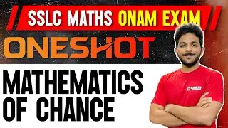 SSLC Maths Onam Exam | Mathematics of Chance | സാധ്യതകളുടെ ഗണിതം | Oneshot | Exam Winner SSLC