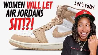 Women NOT Playing the Jordan Brand Price Hike Game?!