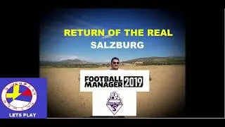 SV Austria Salzburg - FM19 - EP3 - Cash Injection(s)!