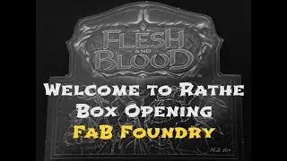 Going back to WTR - Booster Box Opening - Welcome to Rathe 3 - Flesh & Blood TCG - FaB Foundry