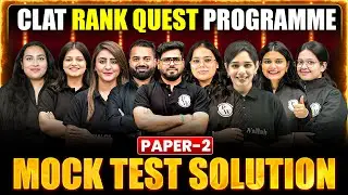 CLAT Rank Quest Programme: Mock Test Solutions & Last-Minute Prep Tips (2) | CLAT 2026