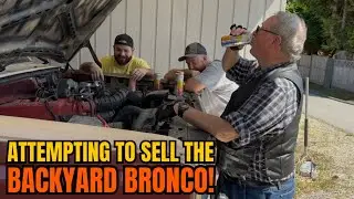 ATTEMPTING TO SELL THE BACKYARD BRONCO!