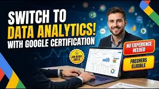 Switch to Data Analytics in 2026 | Google Data Analytics Certification Review | No Experience Needed