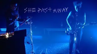 SHE PAST AWAY 