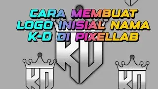 cara membuat logo inisial nama K-D di pixellab