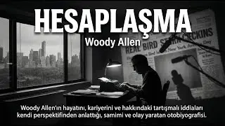 Woody Allen - Hesaplaşma