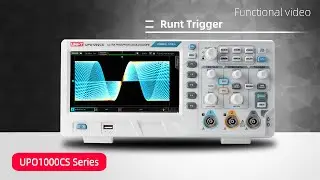 UNI-T UPO1000CS Series Digital Oscilloscope | Runt Trigger Function