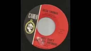 SEAN THOMAS - I Just Don't Love You Anymore