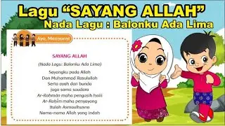 Lagu PAI hal 123 kelas 1 | Sayang Allah Nada Lagu Balonku ada lima | kurikulum merdeka