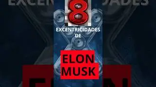 8 EXCENTRICIDADES de ELON MUSK que te dejar&aacute;n en SHOCK 🤯 #elonmusk #estoico #estoicismo
