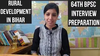 Rural development in Bihar ( 64th BPSC INTERVIEW PREPARATION)