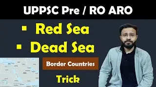 Red Sea Bordering Countries Trick | Dead Sea | World Geography for uppsc 2024 uppcs ro aro