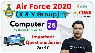 12:00 PM - Air Force 2020 X & Y Group | Computer Awareness by Pandey Sir | Important Questions
