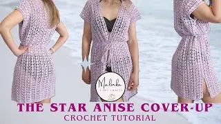 Star Anise Crochet Cover-Up Tutorial. Crochet Beach Cover-Up. Crochet Lacy Swim Suit Cover.