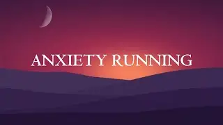 ANXIETY RUNNING || Lyrics || MT