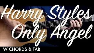 Harry Styles - Only Angel Guitar Tutorial Lesson w Chords & TAB  / Guitar Cover How to Play