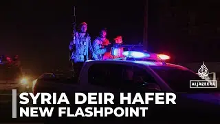 Deir Hafer tension: Authorities worry town could become next flashpoint