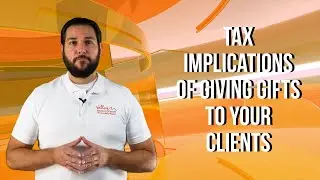 Tax implications of giving gifts to your clients