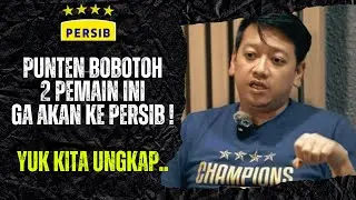 FIX..!! INI SOSOK 2 PEMAIN YANG TIDAK AKAN KE PERSIB BANDUNG