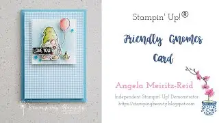 Stampin' Up! Friendly Gnomes Stamp Set